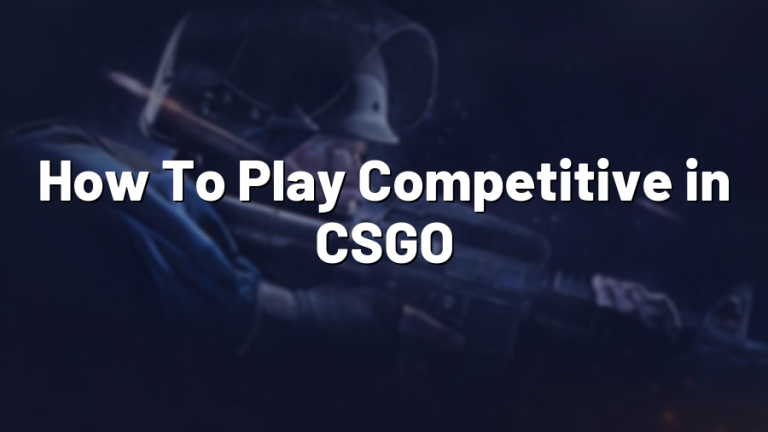 How To Play Competitive In CSGO Pro Config