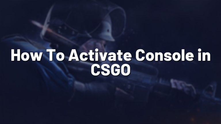 how-to-activate-console-in-csgo-pro-config