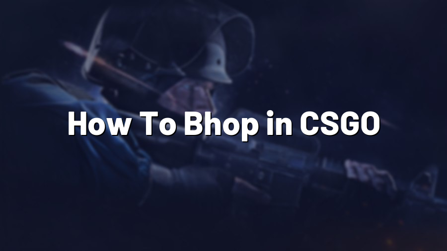 How To Bhop in CSGO