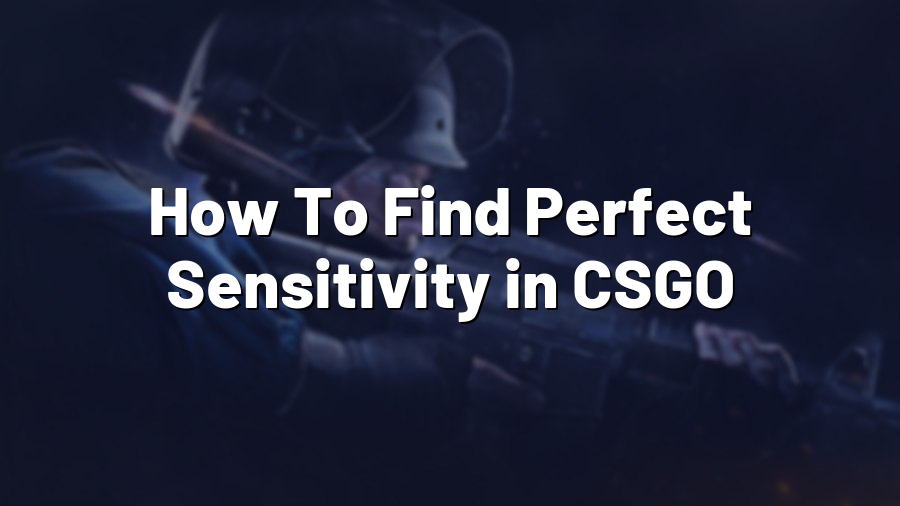 How To Find Perfect Sensitivity in CSGO