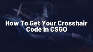How To Get Your Crosshair Code in CSGO