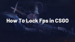 How To Lock Fps in CSGO