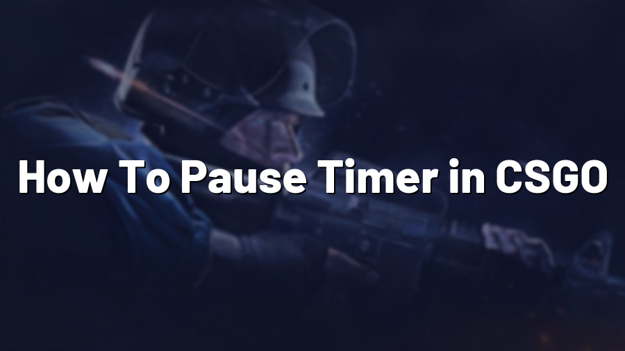 How To Pause Timer in CSGO