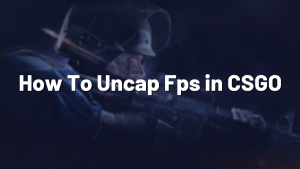 How To Uncap Fps in CSGO